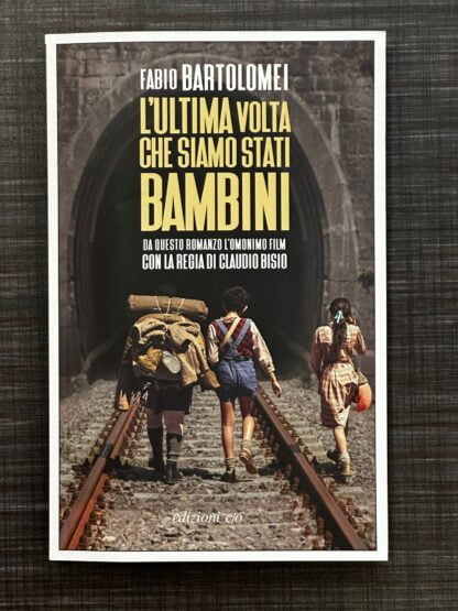 l'ultima-volta-che-siamo-stati-bambini