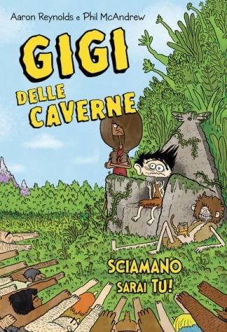gigi-delle-caverne-sciamano-sarai-tu