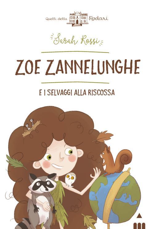 Zoe Zannelunghe e i selvaggi alla riscossa