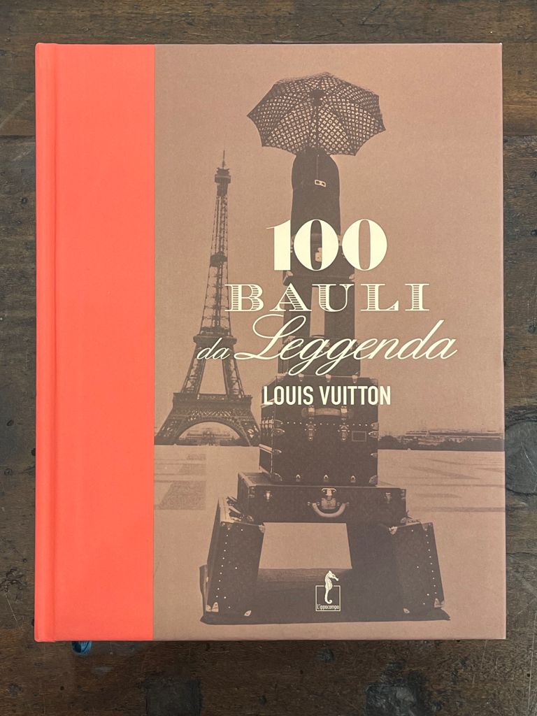Louis Vuitton - 100 bauli da leggenda – Centroscuola