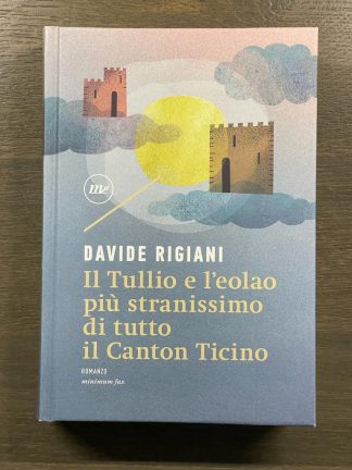 tullio-e-l-eolao-più-stranissimo-di-tutto-il-canton-ticino
