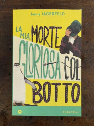 la-mia-morte-gloriosa-con-il-botto