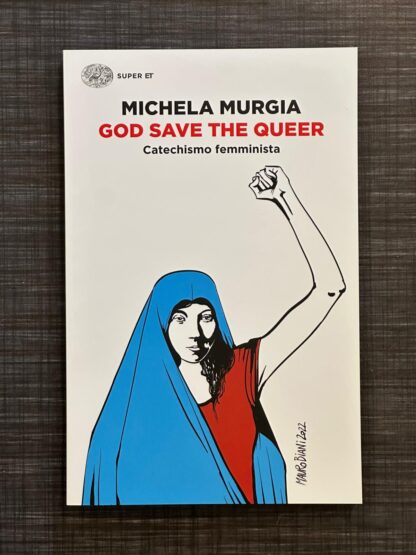 God Save the Queer. Catechismo femminista
