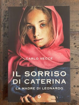 il-sorriso-di-caterina-la-madre-di-leonardo