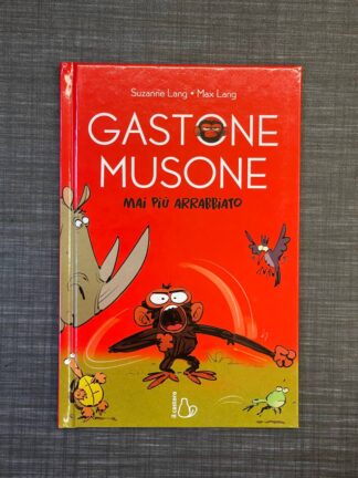 gastone-musone-mai-più-arrabbiato