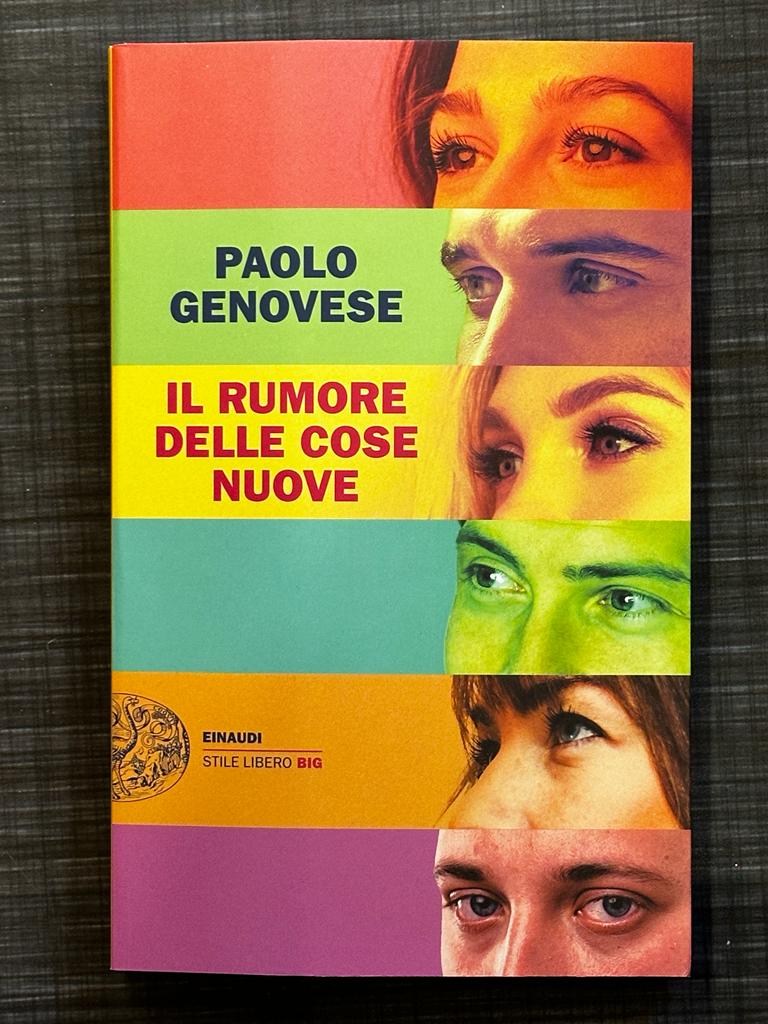 Recensione 'Il rumore delle cose nuove'<br>di Paolo Genovese - Einaudi</br>  - La Libridinosa