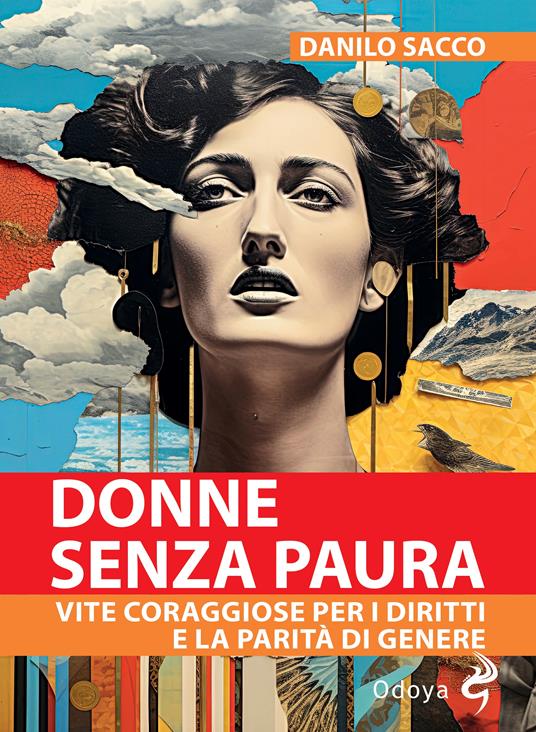 donne-senza-paura-vite-coraggiose-per-i-diritti-e-la-parita-di-genere