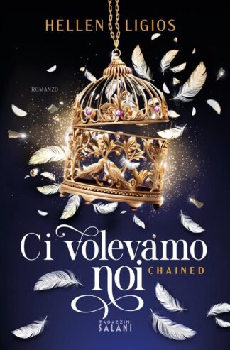 ci-volevamo-noi-chained