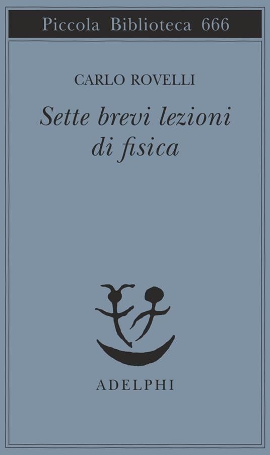 sette-brevi-lezioni-di-fisica