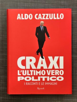 craxi-l-ultimo-vero-politico