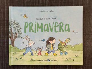 primavera-lucilla-e-i-suoi-amici