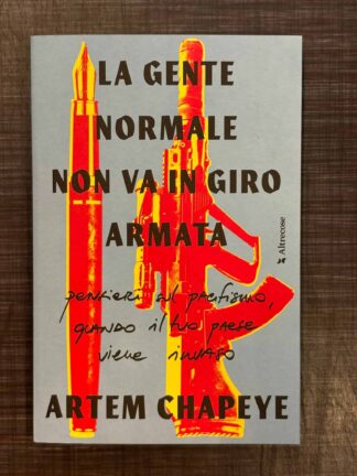 la-gente-normale-non-va-in-giro-armata